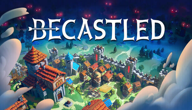 Becastled Word count: 9k Loc Team: Tapas Loc Strategy city-builder